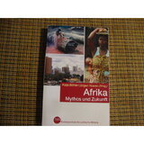 Afrika Mythos und Zukunft