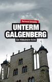 Unterm Galgenberg - Ein Hildesheim-Krimi