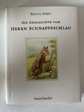 Die Geschichte von Herrn Schnappeschlau