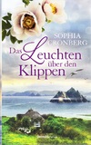 Das Leuchten über den Klippen