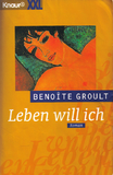 Leben will ich