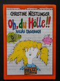 Oh, du Hölle!! Julias Tagebuch