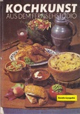 Kochkunst - aus dem Fernsehstudio (Sonderausgabe)