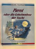 Pierrot und die Geheimnisse der Nacht