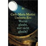 Woran glaubt, wer nicht glaubt?