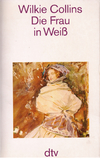 Die Frau in Weiß