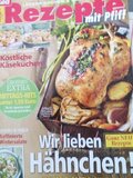Rezepte mit Pfiff: Wir lieben Hähnchen