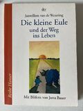 Die kleine Eule und der Weg ins Leben