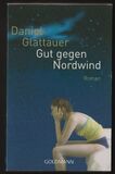 Gut gegen Nordwind