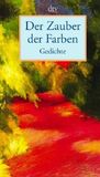 Der Zauber der Farben - Gedichte