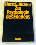 Zur Psychologie des Friedens