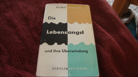 Die Lebensangst und ihre Überwindung.