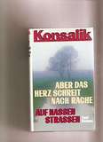 Aber das Herz schreit nach Rache / Auf nassen Strassen, 2 Romane