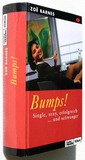 Bumps! Single, sexy, erfolgreich ... und schwanger