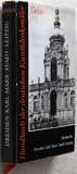 Handbuch der deutschen Kunstdenkmäler: Die Bezirke Dresden, Karl-Marx-Stadt, Leipzig.